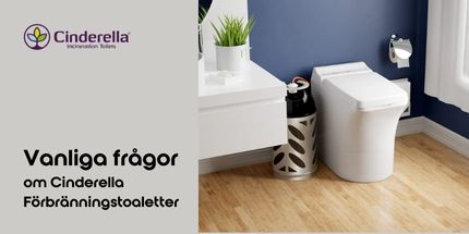 Vanliga frågor om Cinderellas Förbränningstoaletter